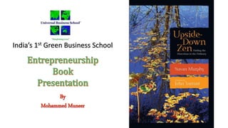 India’s 1st Green Business School 
 