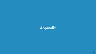 Appendix
43
 