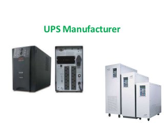 UPS Manufacturer

 