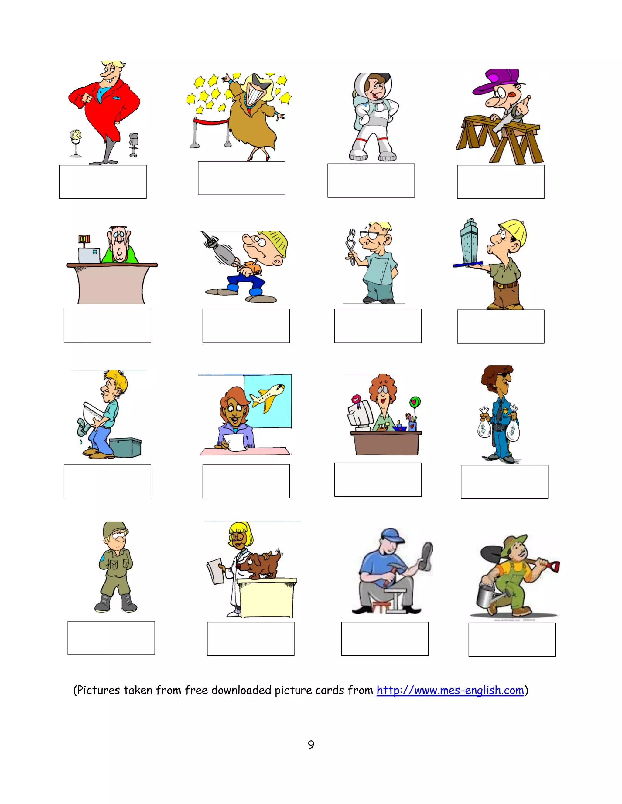 (Pictures taken from free downloaded picture cards from http://www.mes-english.com)



                                          9
 