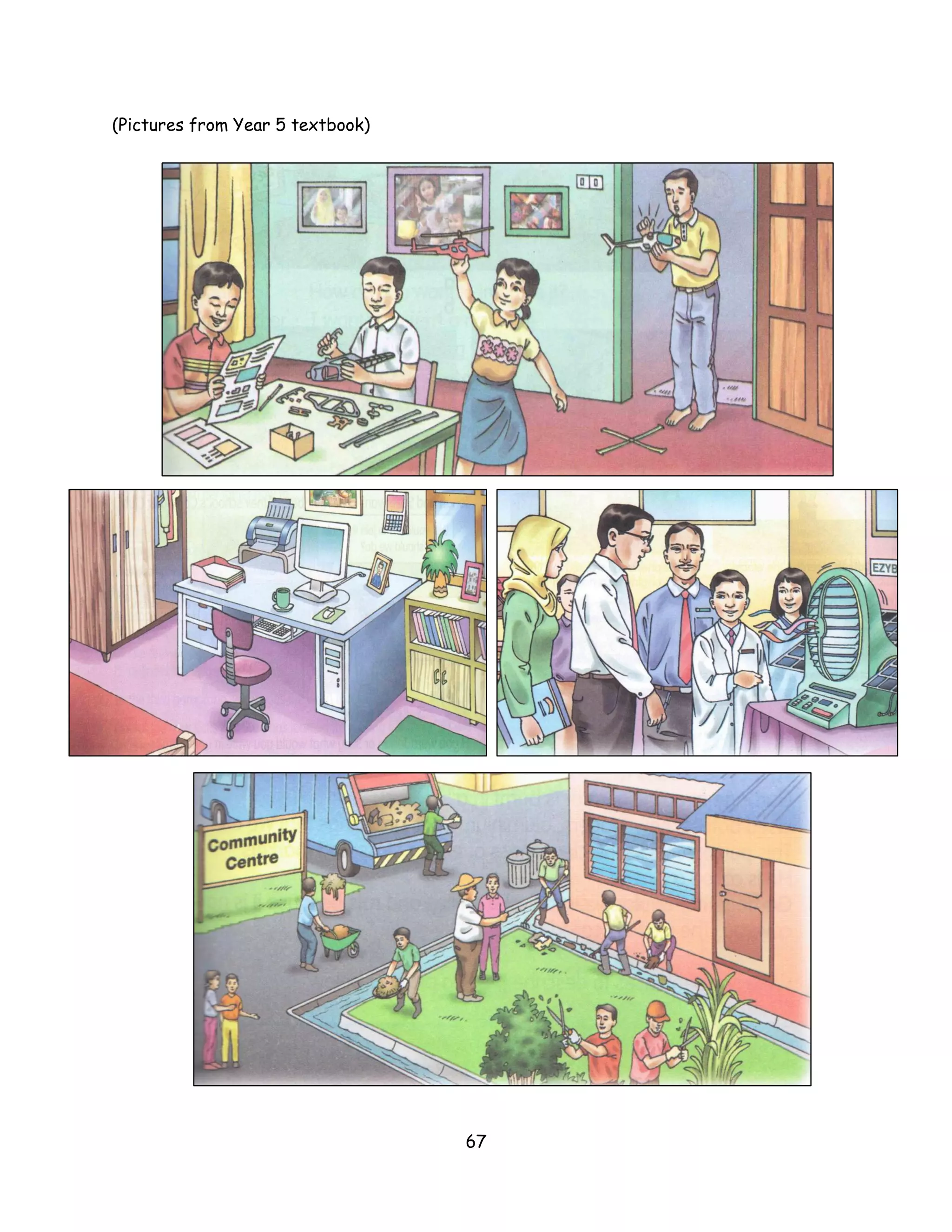 (Pictures from Year 5 textbook)




                                  ws




                                  67
 