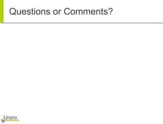 Questions or Comments?
 