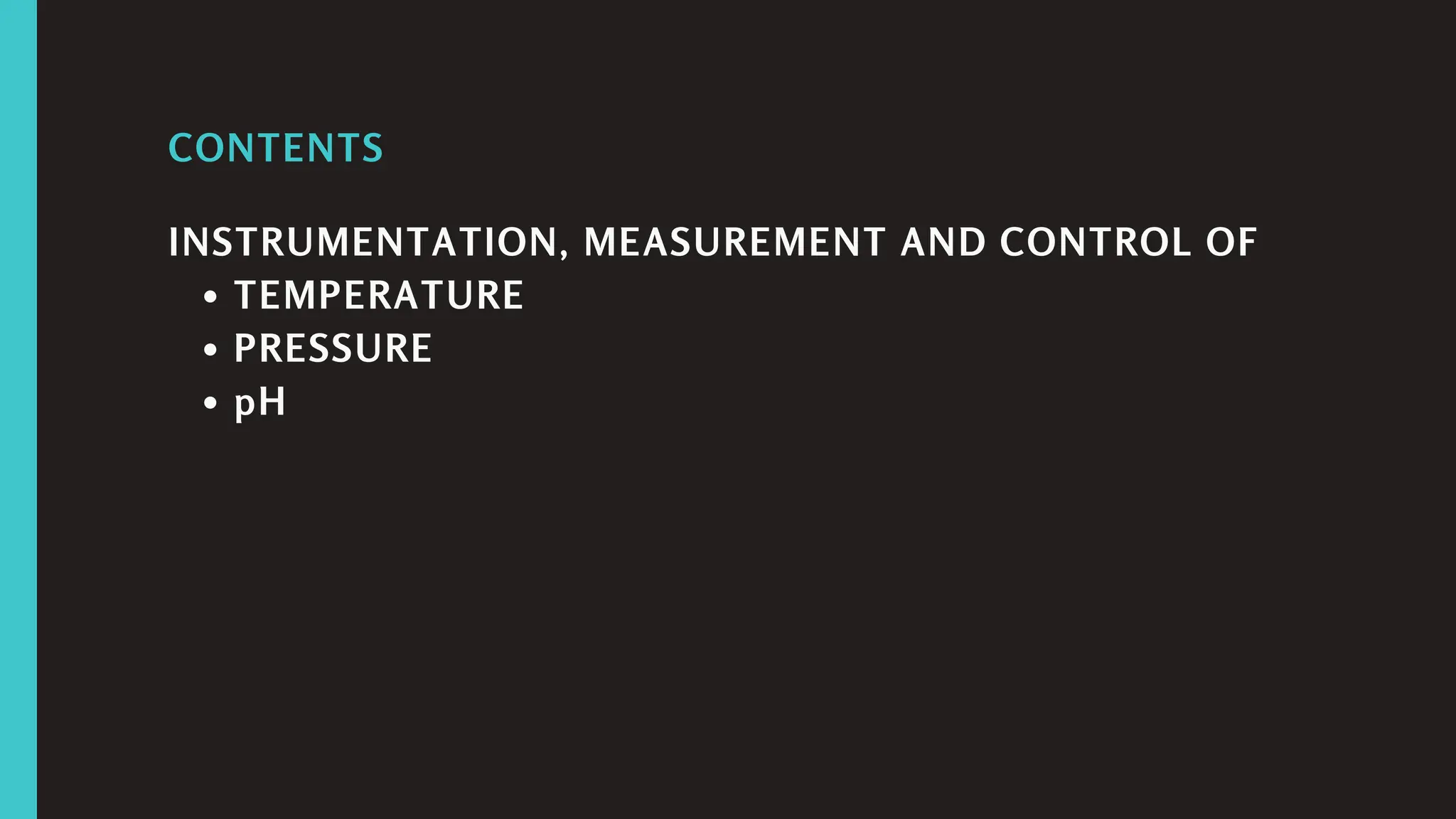 Instrumentation, measurement and control of bio process parameters ...