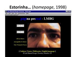 Estorinha… (homepage, 1998)