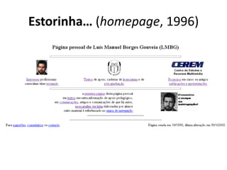 Estorinha… (homepage, 1996)<br />