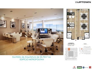 Escritório de Arquitetura de 50,70m² no
EDIFÍCIO METROPOLITAN
 