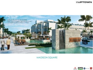 MADISON SQUARE
 
