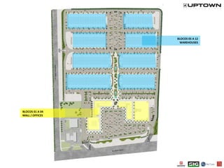 BLOCOS 05 A 12
                  WAREHOUSES




BLOCOS 01 A 04
MALL / OFFICES
 