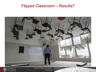 Flipped Classroom project at UPV