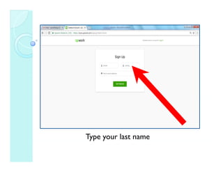 Type your last nameyp y
 