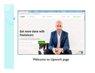 Welcome to Upwork pageWelcome to Upwork page
 