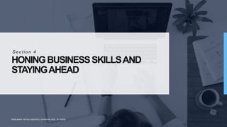 EDELMAN INTELLIGENCE/ UPWORK INC. © 2020
HONINGBUSINESSSKILLSAND
STAYINGAHEAD
S e c t i o n 4
EDELMAN INTELLIGENCE/ UPWORK INC. © 2020
 