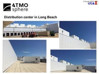 A
P. Hrnjak 14/29
Distribution center in Long Beach
 