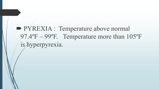 Pyrexia Temperature Range Alteration in body temperature | PPTX