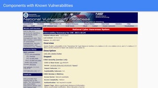 Components with Known Vulnerabilities
 