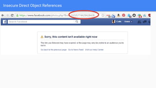 Insecure Direct Object References
 