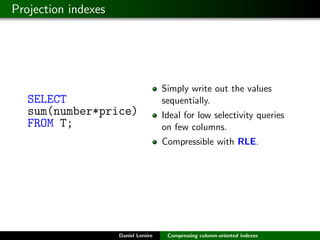 Compressing column-oriented indexes Slide 18