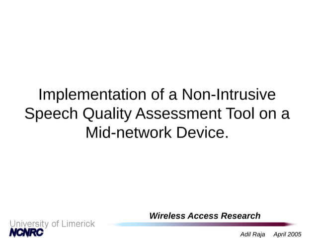 Which Of The Following Represents A Non-intrusive Method Of Assessment Implementation of a Non-Intrusive Speech Quality Assessment Tool on a