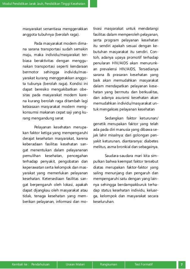 Faktor–faktor yang mempengaruhi derajat kesehatan masyarakat.