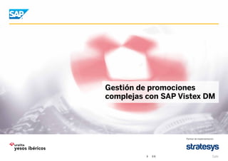 Historia de Éxito de Clientes SAP | Materiales de construcción | Grupo Uralita

Gestión de promociones
complejas con SAP Data
Maintenance Pricing by Vistex

Partner de implementación

Salir

 