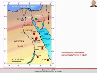Location map showing the
uranium occurrences in Egypt
6
 