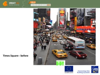 Times Square - before
 