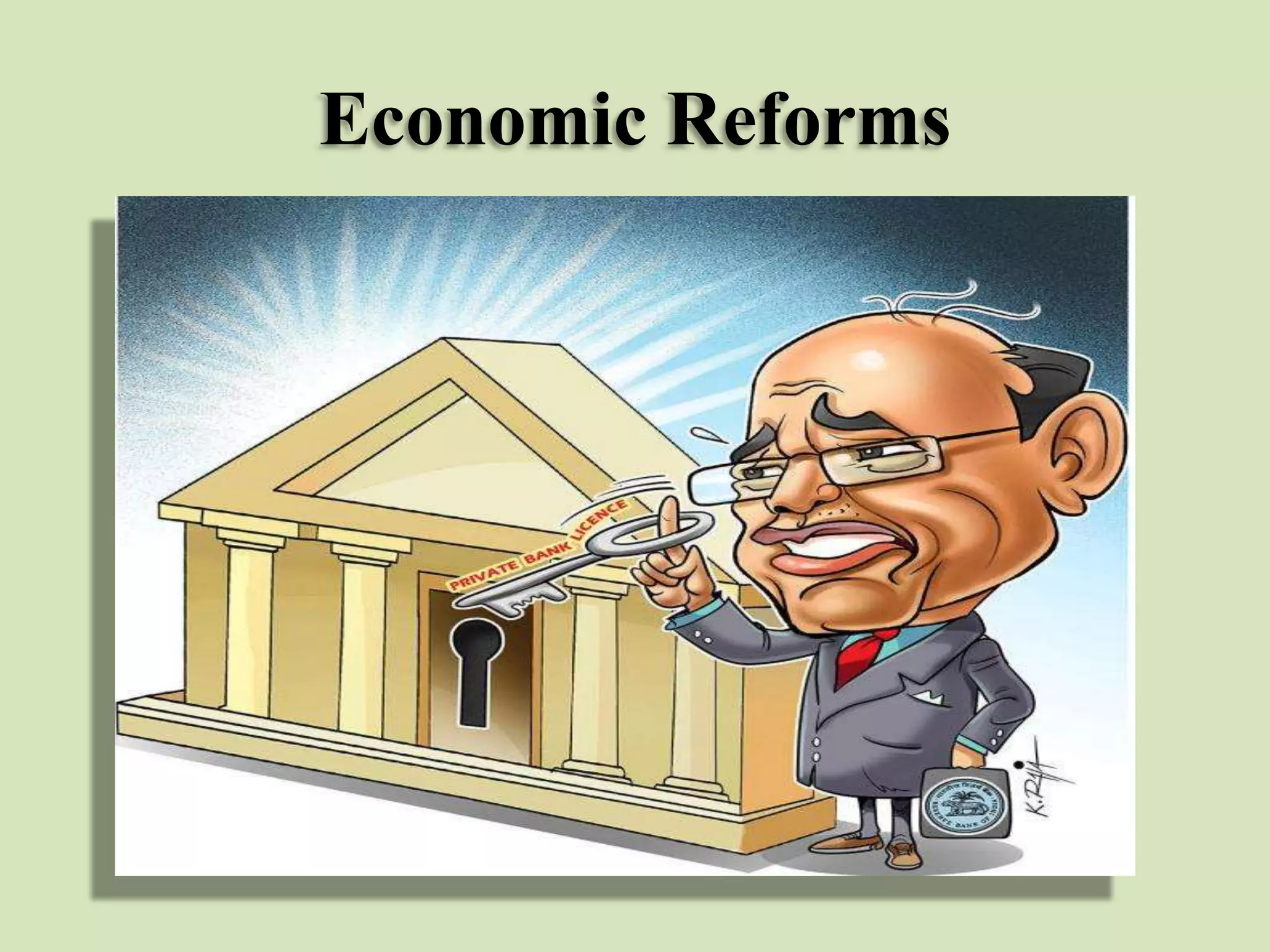 Economic Reforms

 