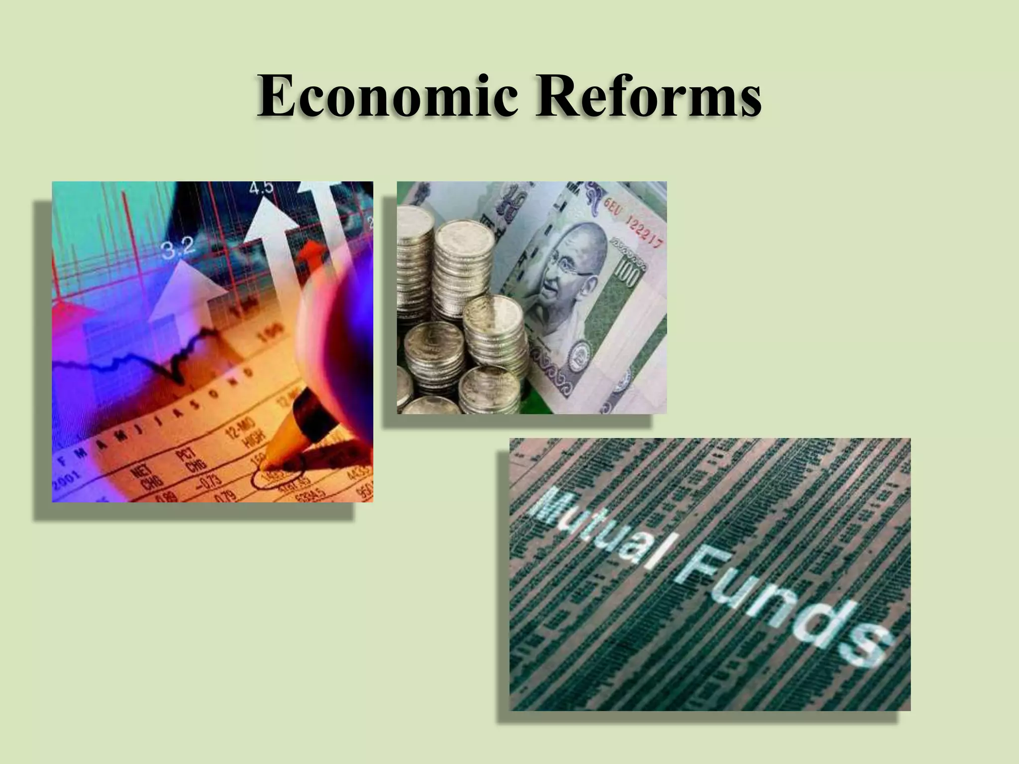 Economic Reforms

 