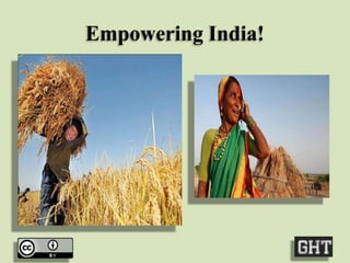 Empowering India!

 