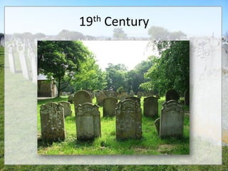 19th Century
 