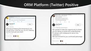 ORM Platform (Twitter) Positive
 