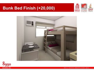 D E C A A G E N T S O R I E N T A T I O N 2 Q 1 6
Bunk Bed Finish (+20,000)
 