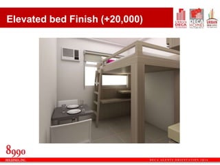 D E C A A G E N T S O R I E N T A T I O N 2 Q 1 6
Elevated bed Finish (+20,000)
 