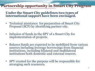 Partnership opportunity in Smart City Program
Under the Smart City guidelines two types of
international support have been...