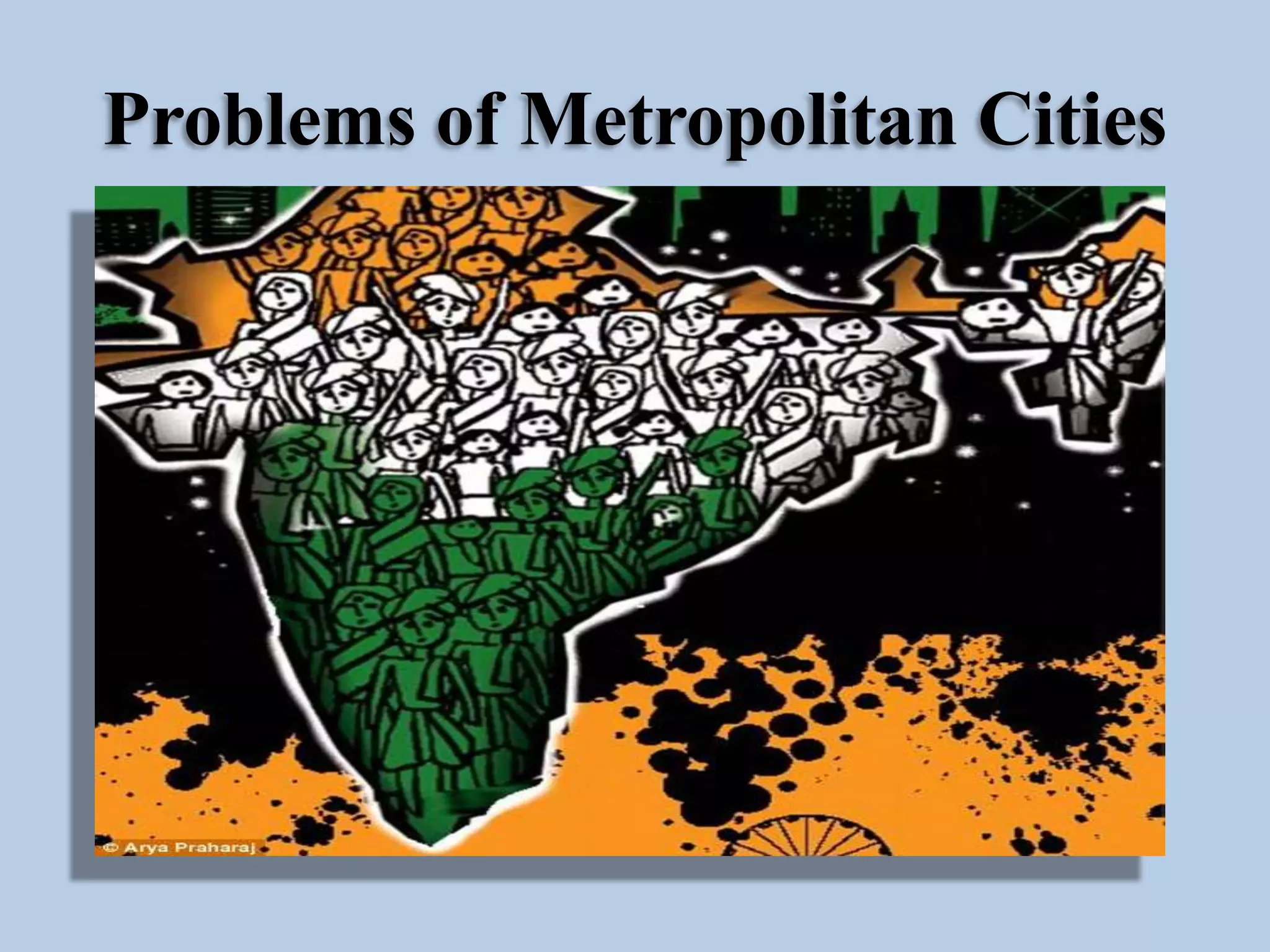 Problems of Metropolitan Cities

 