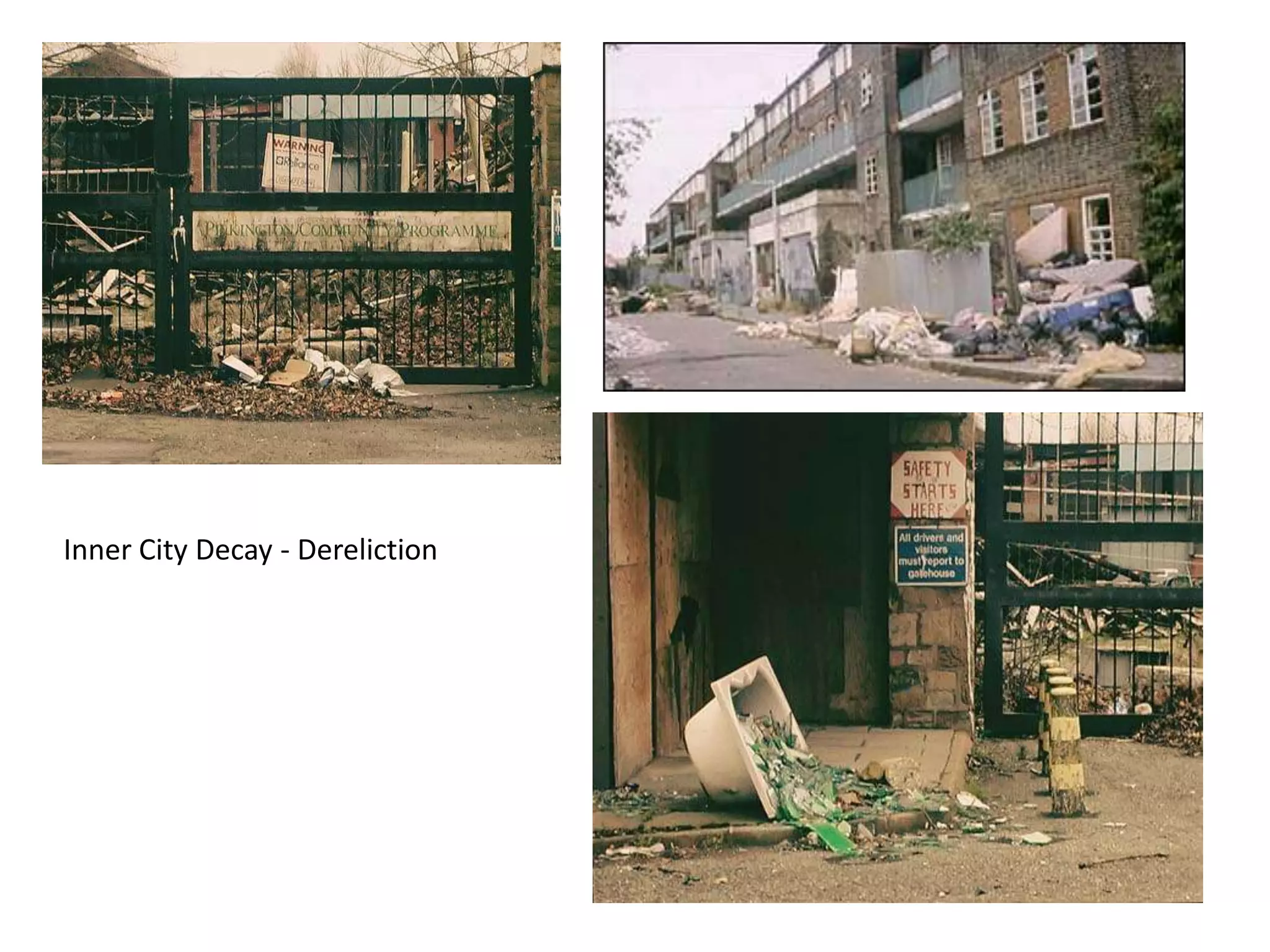 Inner City Decay - Dereliction
 
