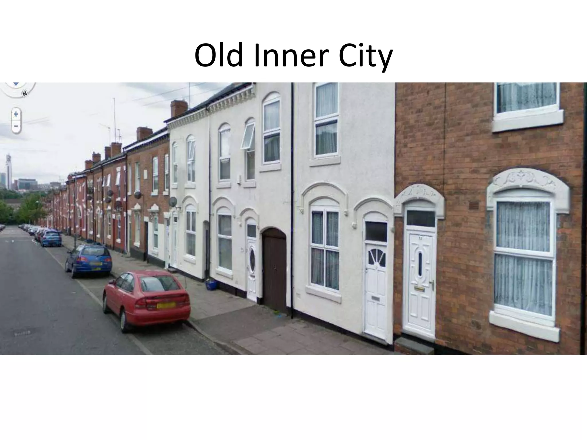 Old Inner City
 