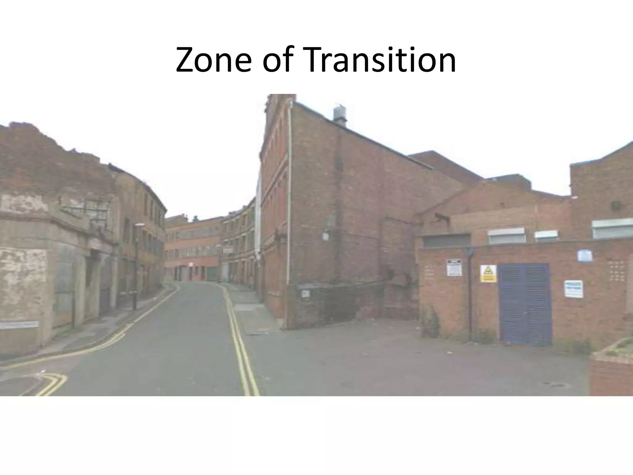 Zone of Transition
 