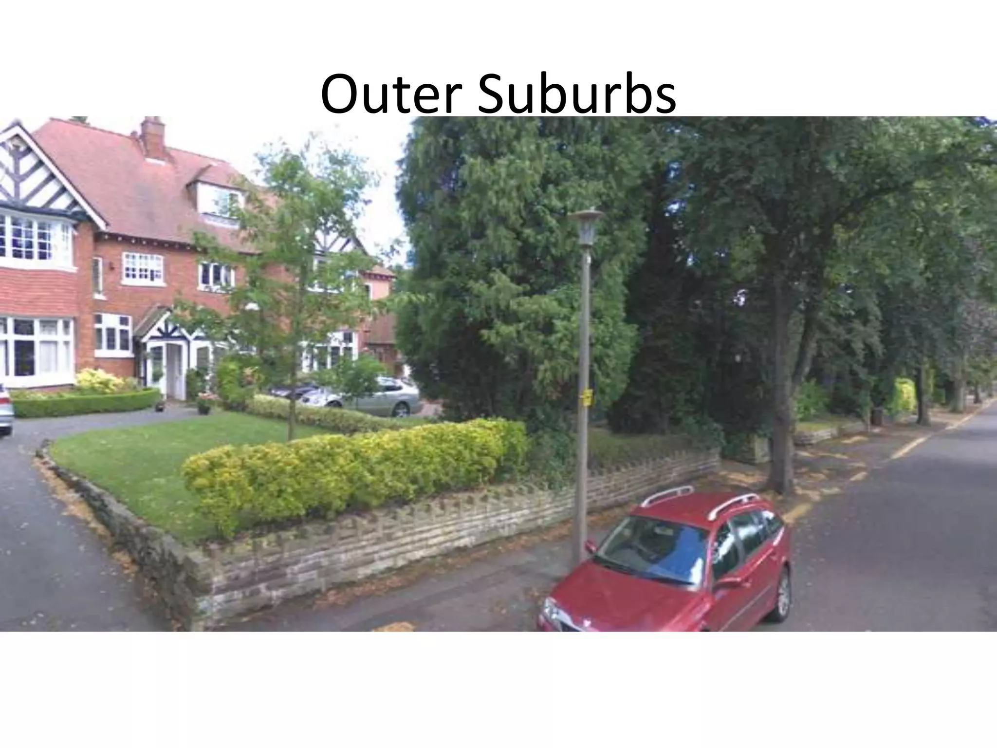 Outer Suburbs
 