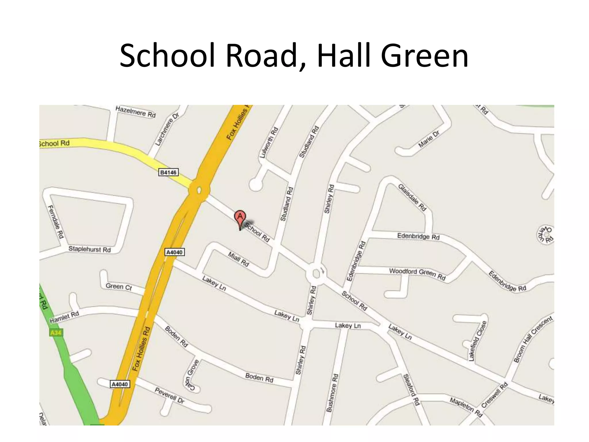 School Road, Hall Green
 