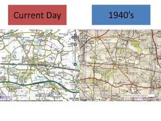 Current Day   1940’s
 