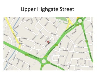 Upper Highgate Street
 