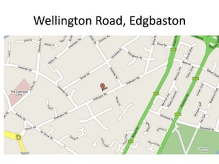 Wellington Road, Edgbaston
 
