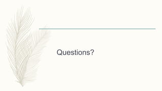 Questions?
 