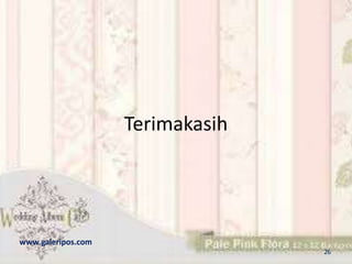 Terimakasih
www.galeripos.com
26
 