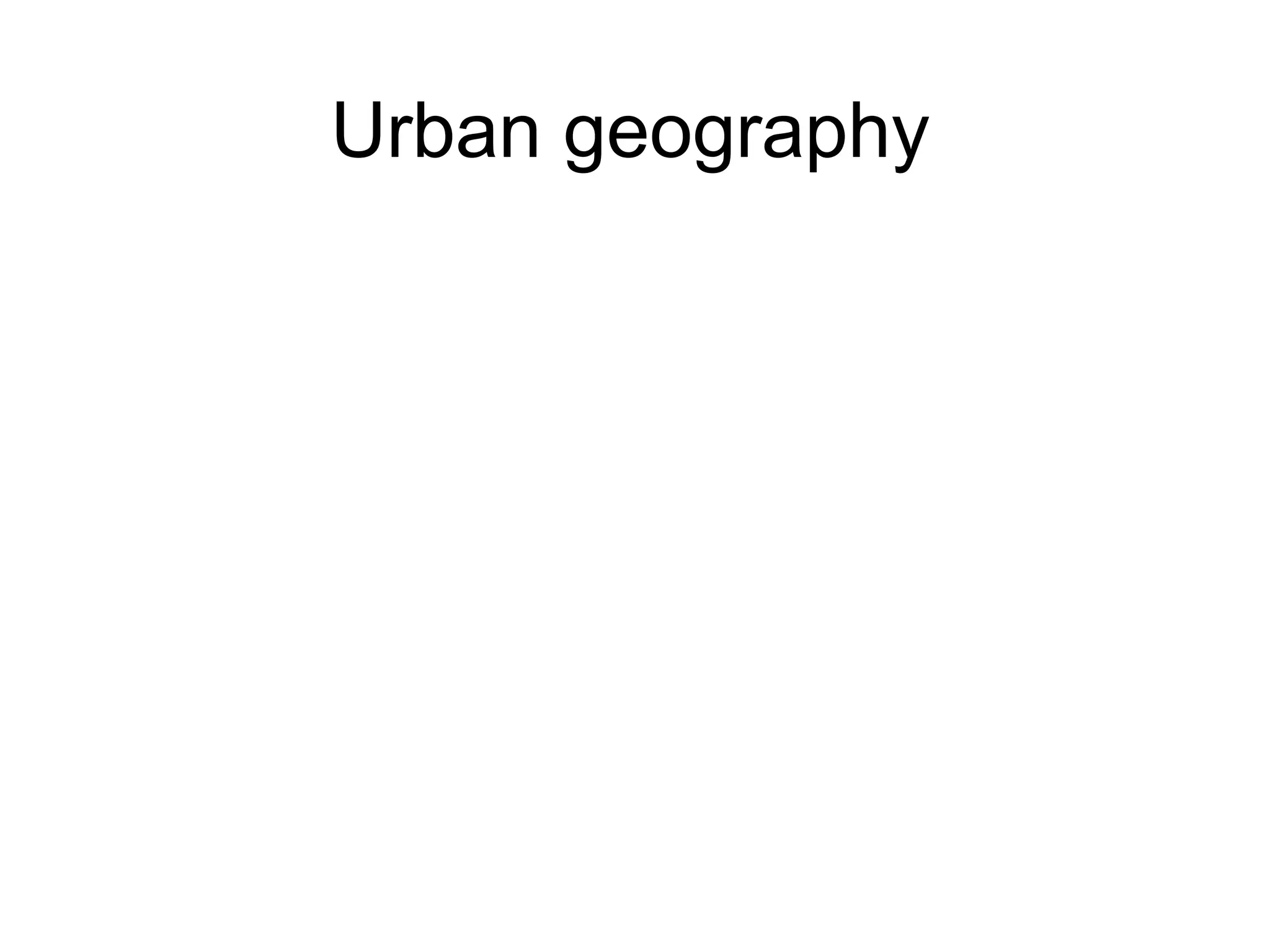Urban Geography Presentation for students | PPT