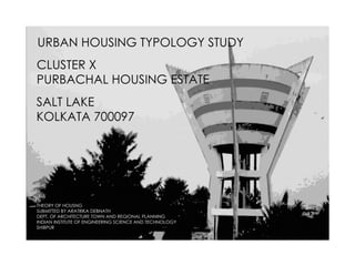 Urban housing typology study of a gated community in kolkata