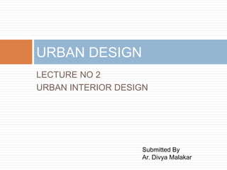 Urban interior design | PPTX