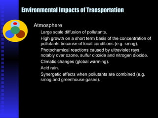 Transportation Effect Urbanisation and transportation | PPT
