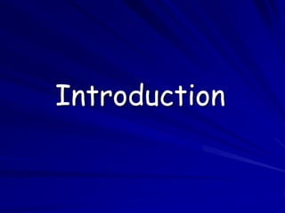 Introduction
 
